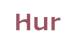 Hur